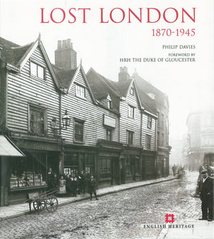 Lost London 18701945