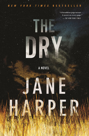 The Dry: A Novel,New