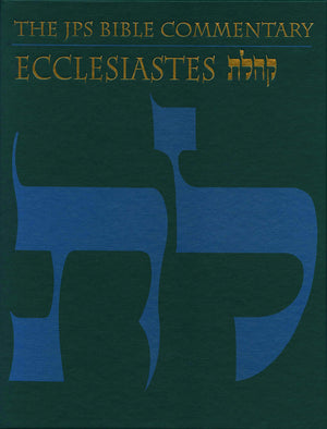 The JPS Bible Commentary: Ecclesiastes,Used