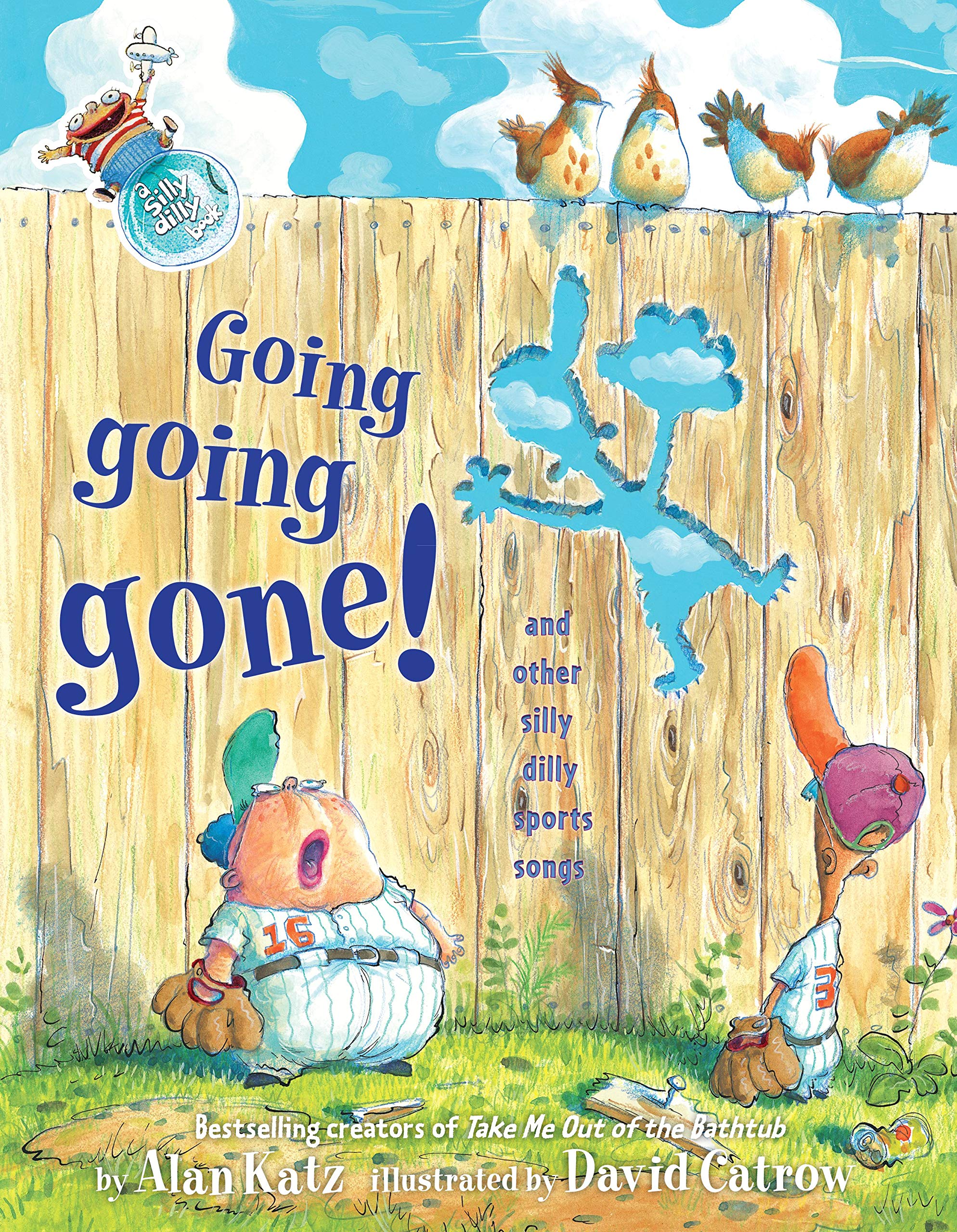 Going, Going, Gone!: And Other Silly Dilly Sports Songs,Used
