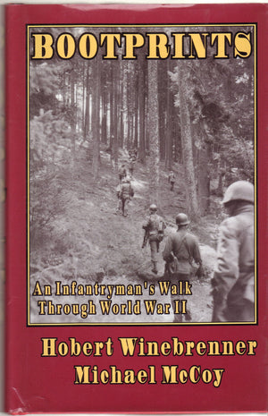 Bootprints: An Infantryman'S Walk Through World War Ii