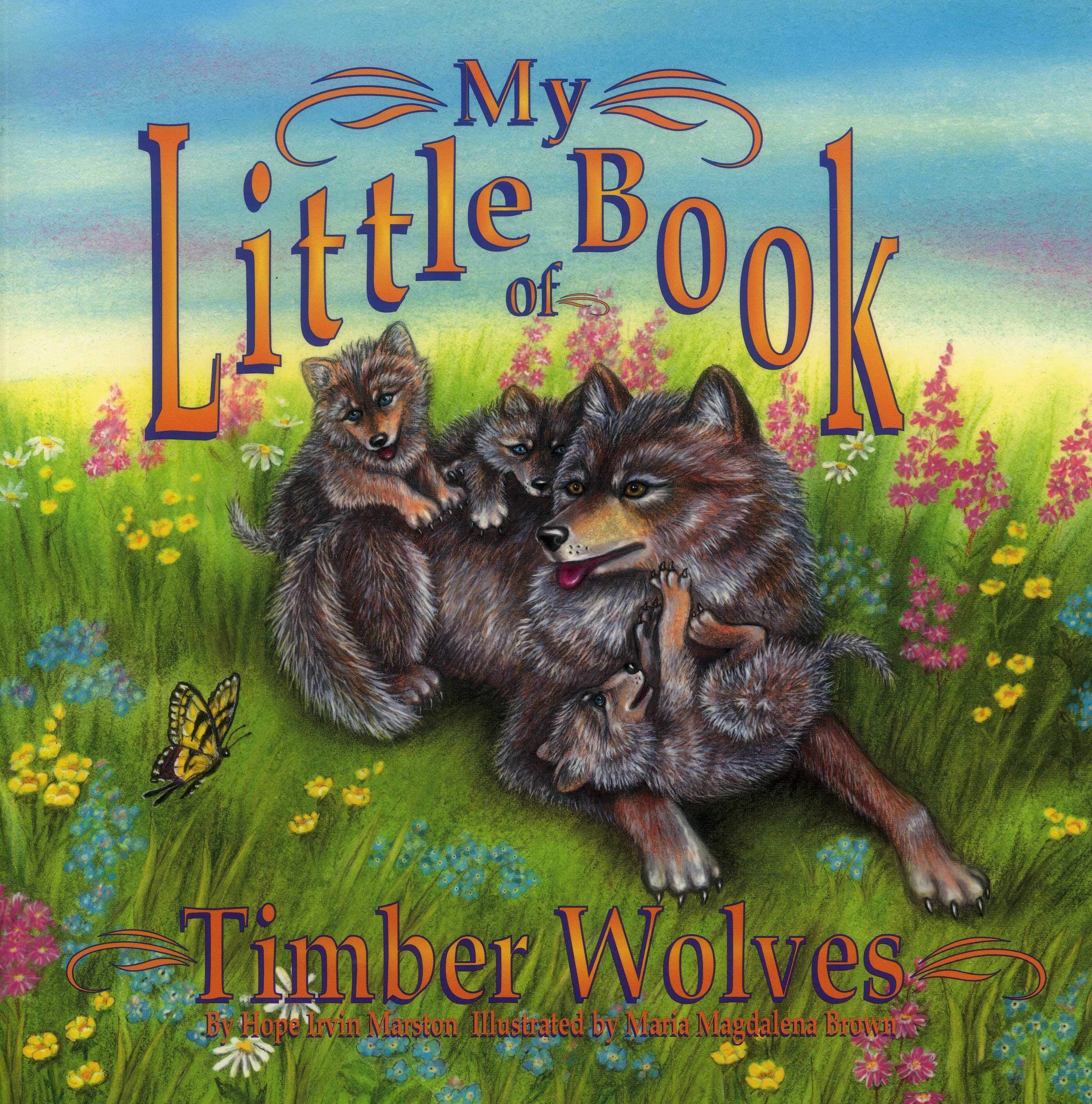 My Little Book of Timber Wolves (My Little Book Series),Used