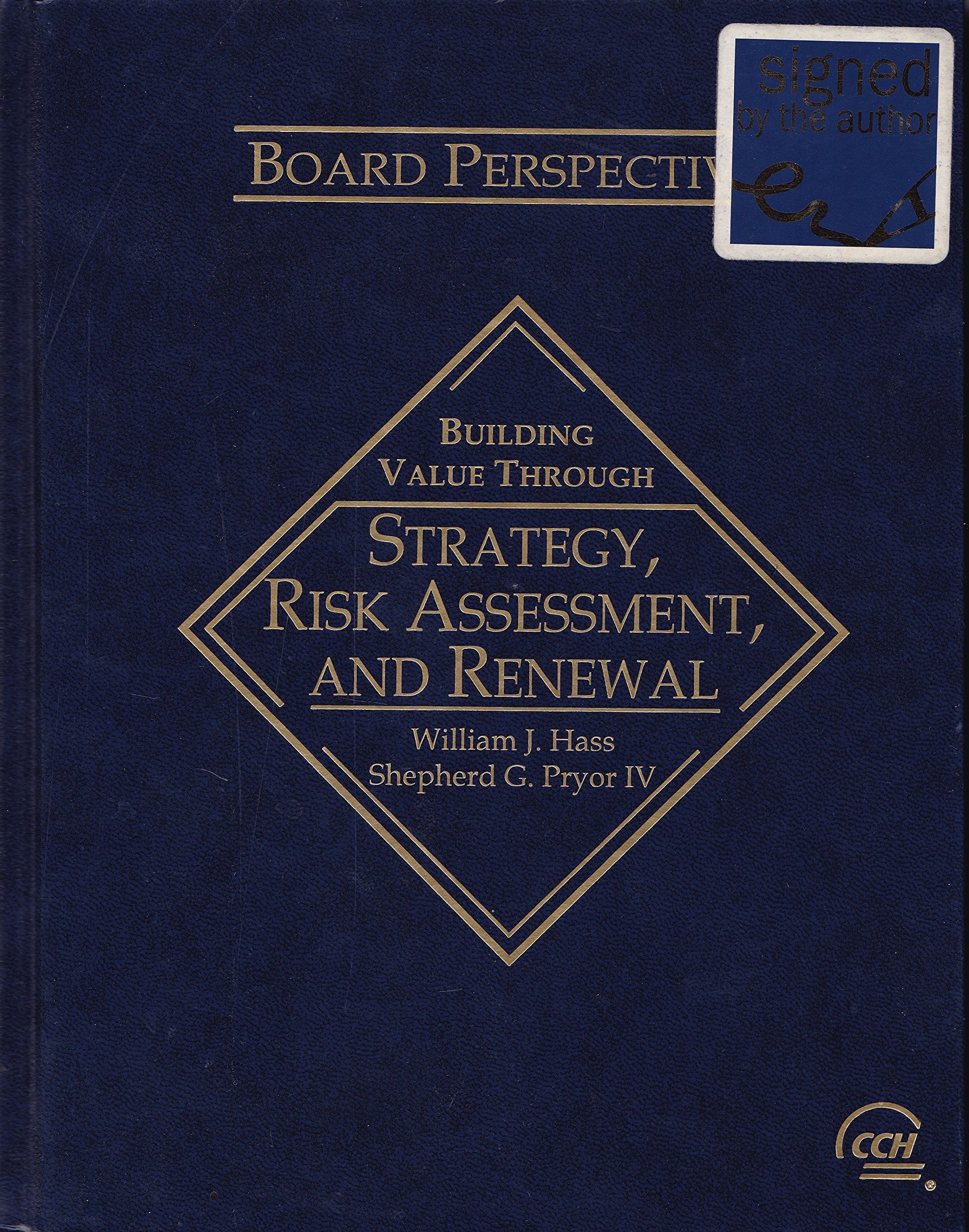 Board Perspectives: Building Value Through Strategy, Risk Assessment And Renewal,Used