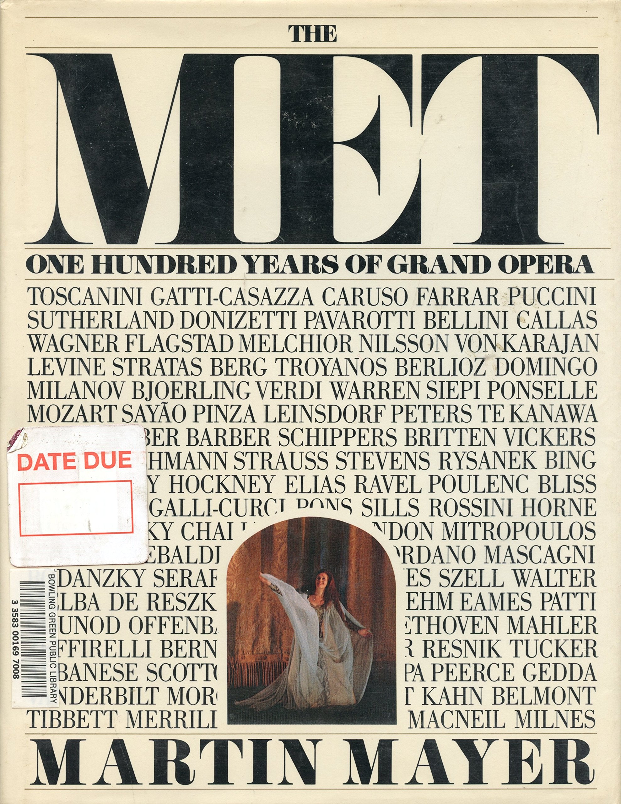 The Met: One Hundred Years of Grand Opera,Used