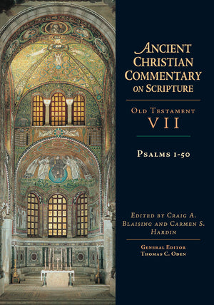 Psalms 150 (Ancient Christian Commentary on Scripture, OT Volume 7),New