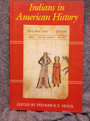 Indians in American History: An Introduction,Used