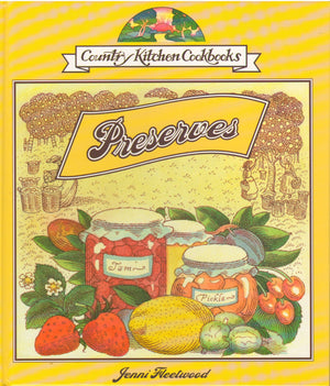 Preserves (Country Kitchen Cookbooks),Used
