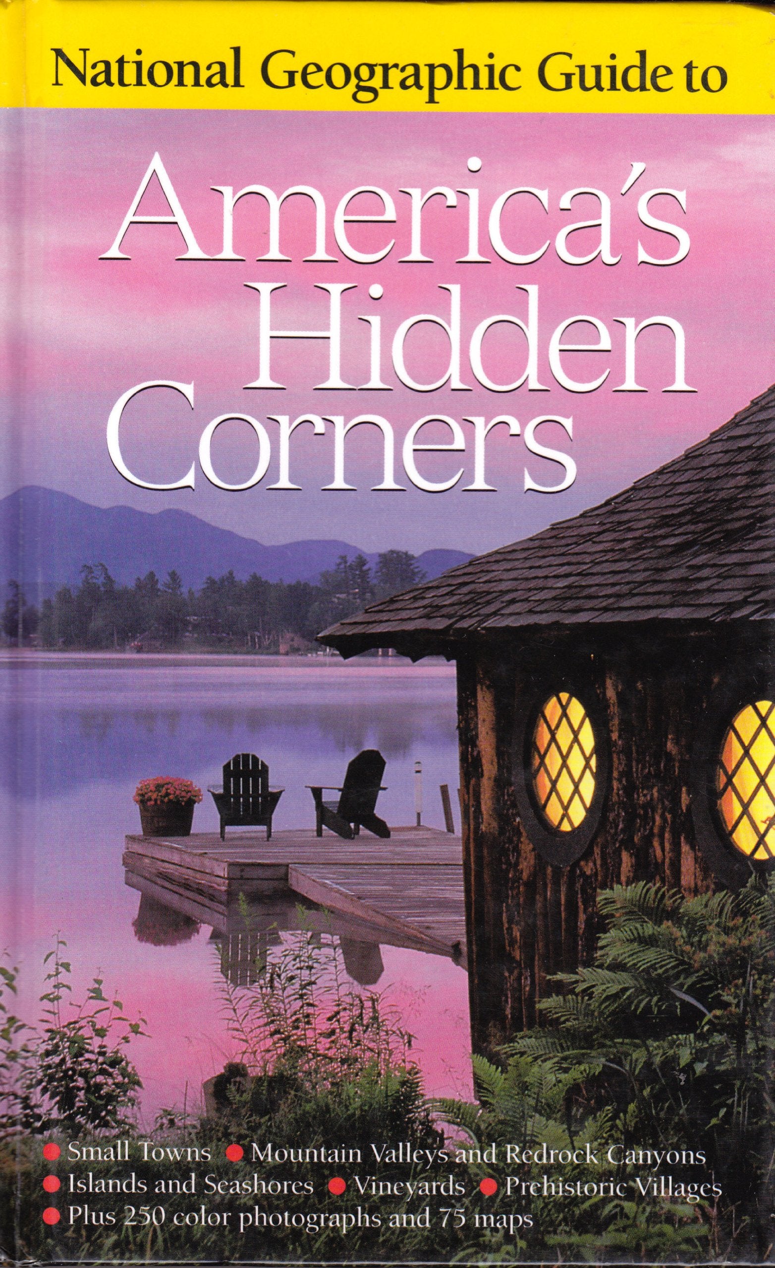Guide to America's Hidden Corners,New