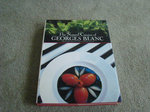 The Natural Cuisine of Georges Blanc,New