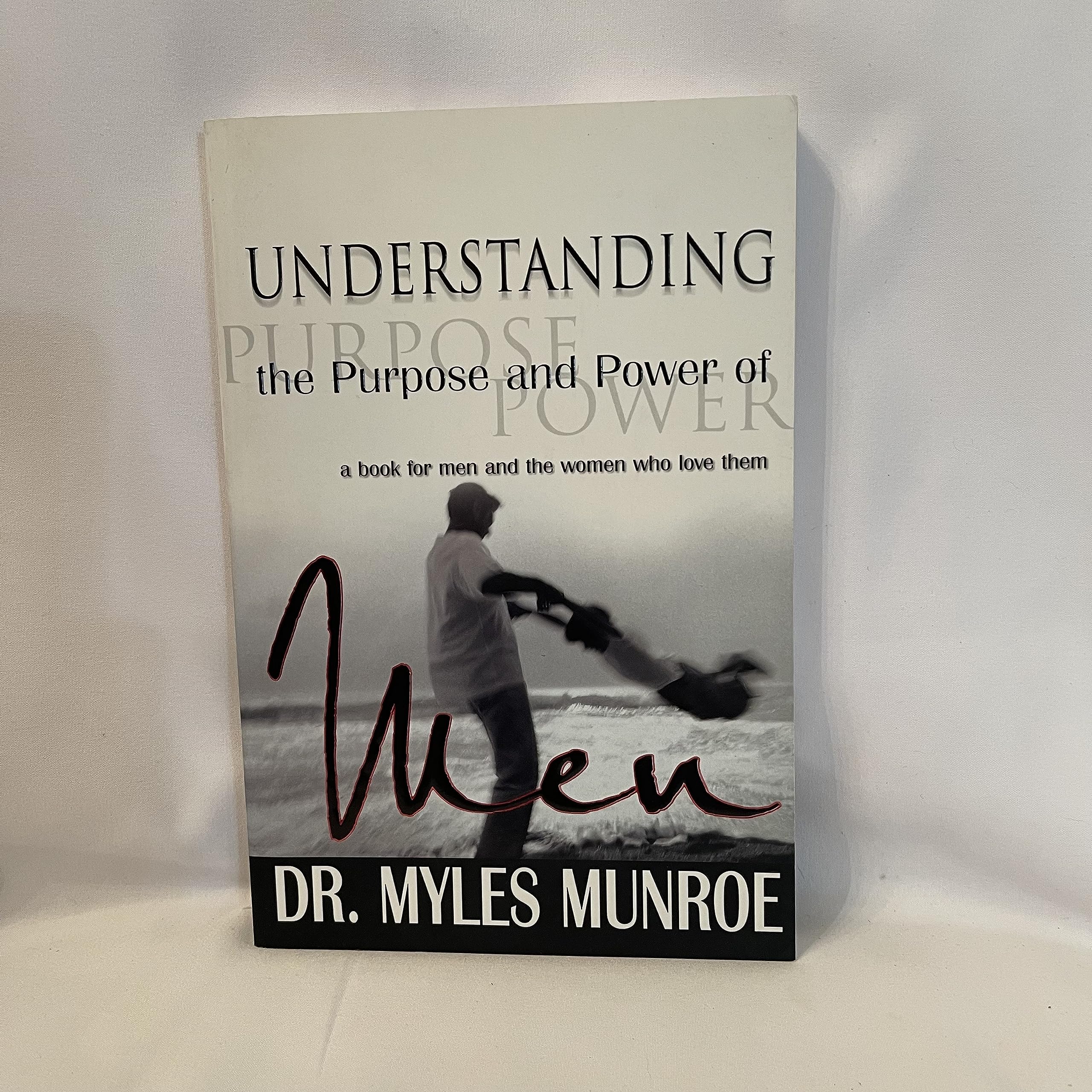 Understanding The Purpose And Power Of Men,New