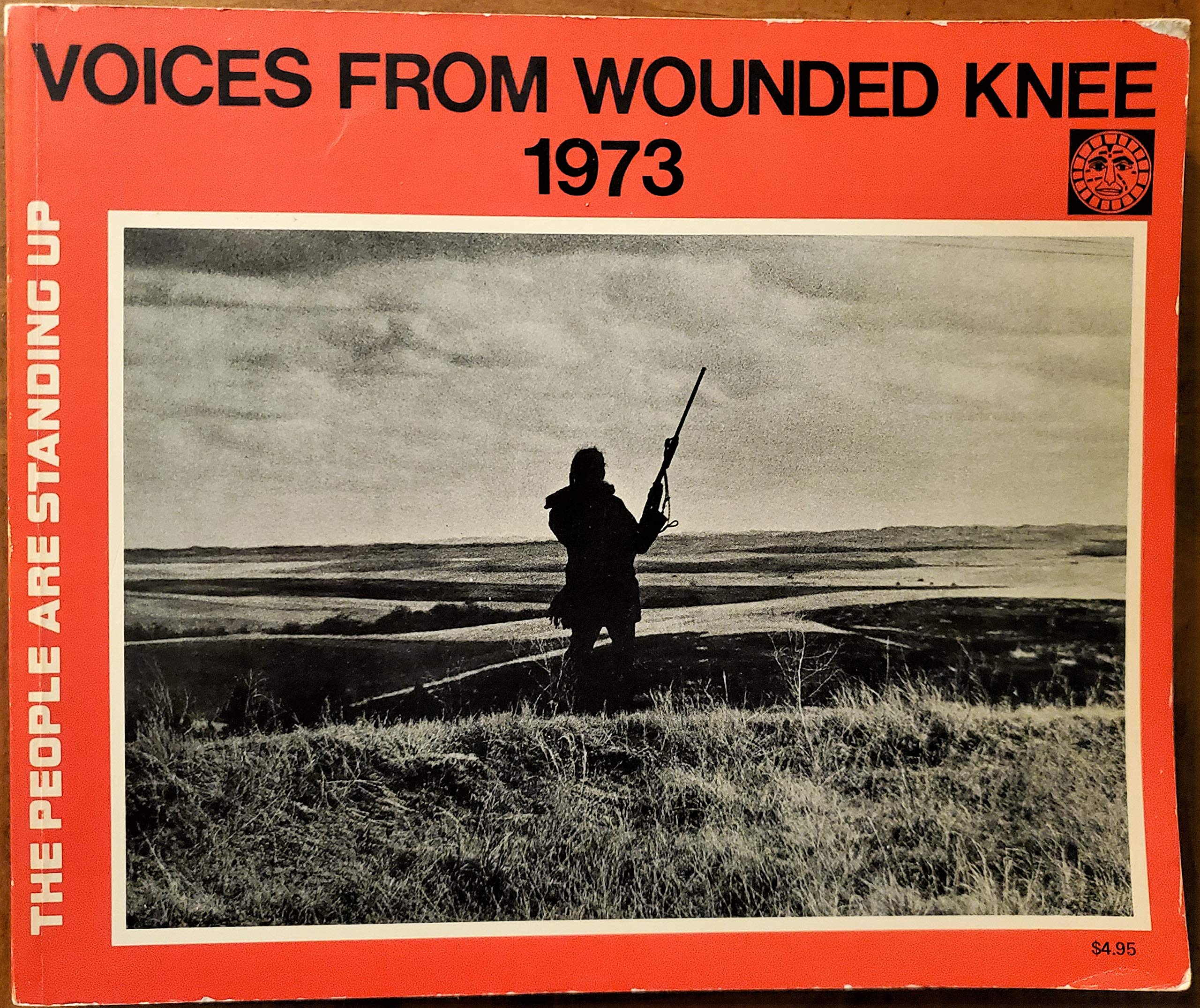 Voices from Wounded Knee, 1973. In the Words of the Participants,Used