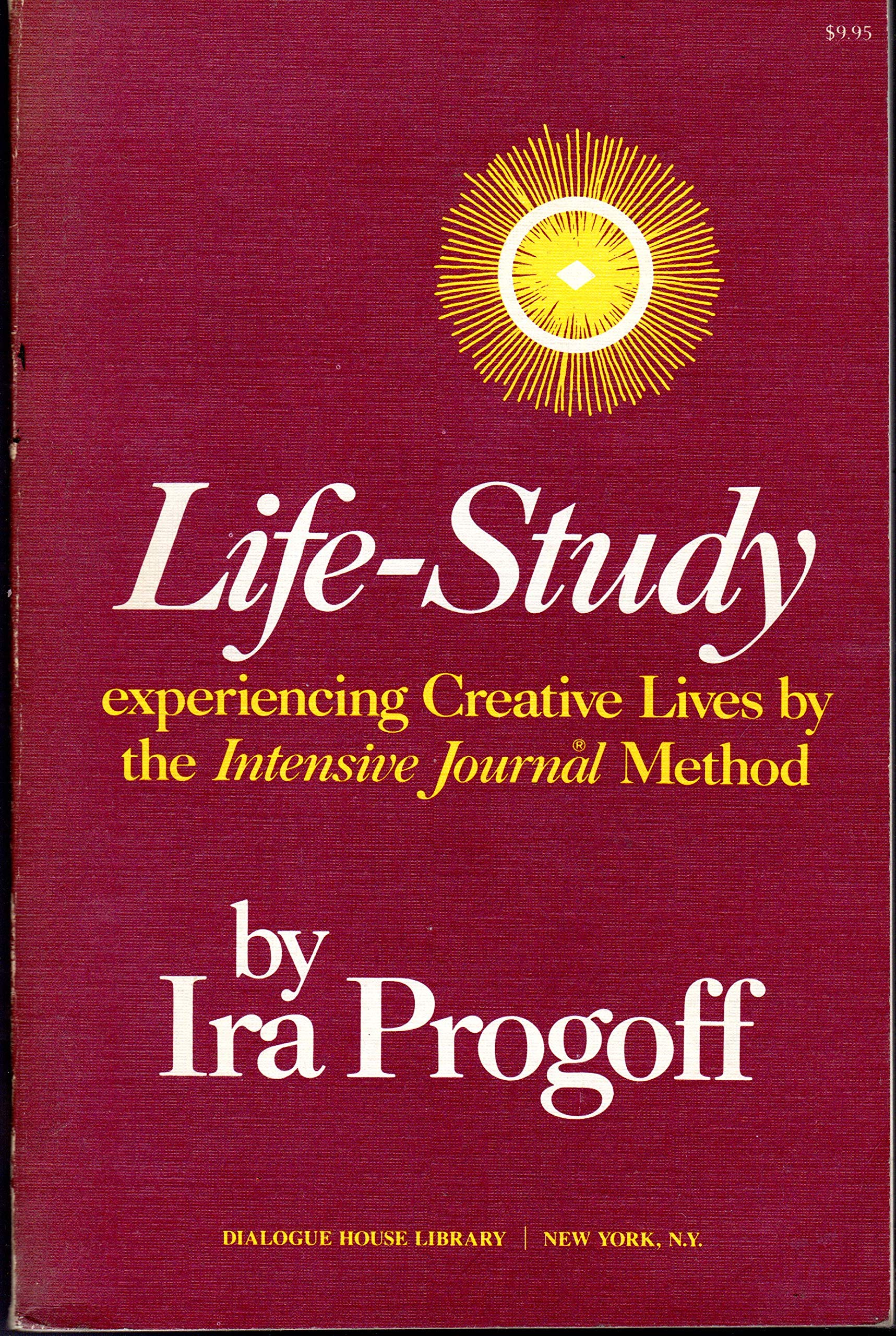Lifestudy: Experiencing Creative Lives By The Intensive Journal Method,Used