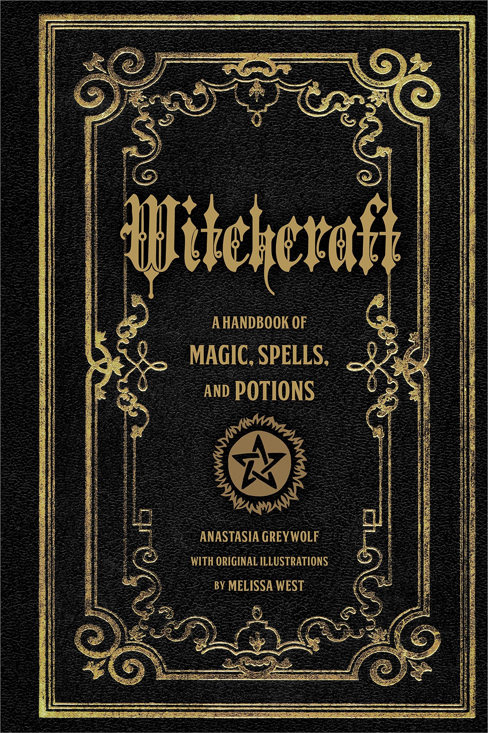 Witchcraft: A Handbook of Magic Spells and Potions (Volume 1) (Mystical Handbook, 1),New