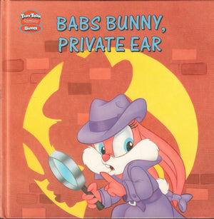 Babs Bunny, Private Ear (Tiny Toon Adventures Books),Used