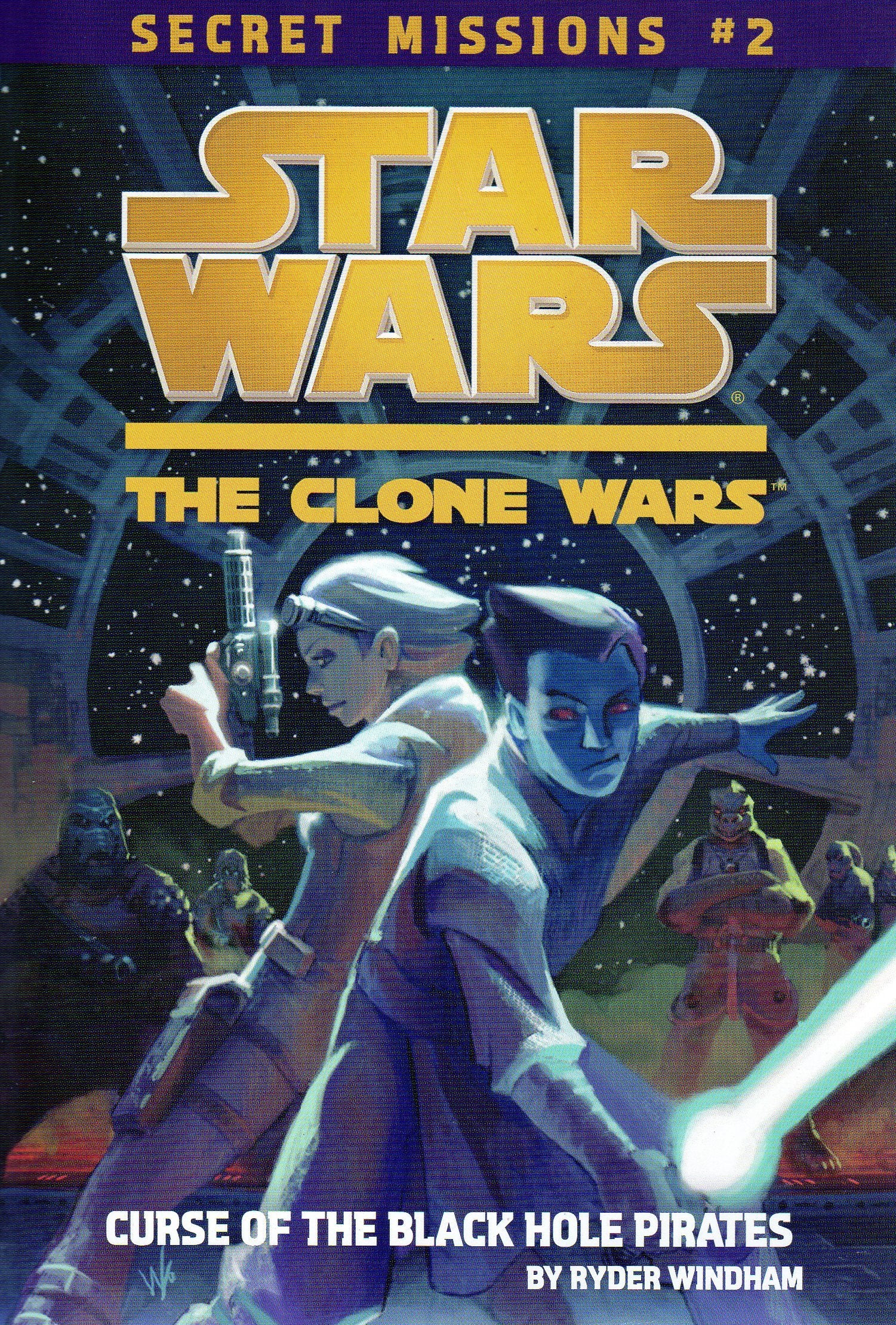 The Curse Of The Black Hole Pirates #2 (Star Wars: The Clone Wars)