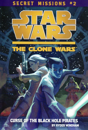 The Curse Of The Black Hole Pirates #2 (Star Wars: The Clone Wars)