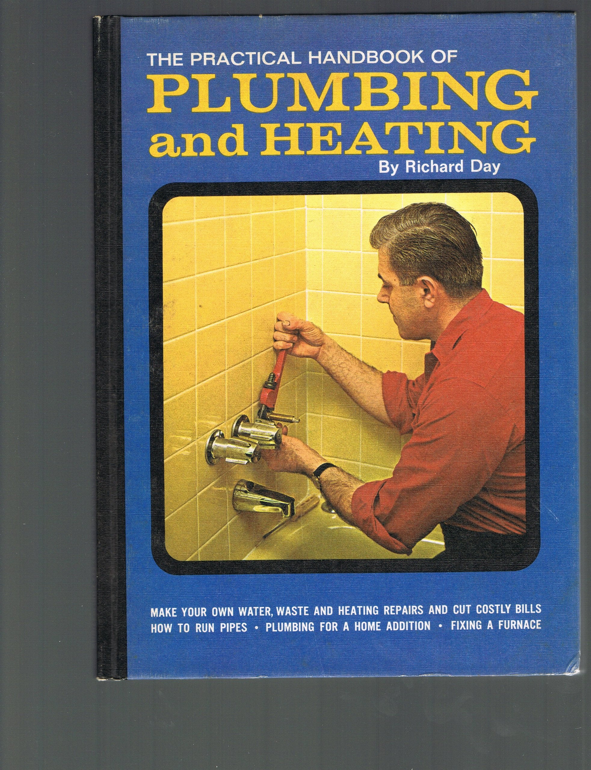 The Practical Handbook Of Plumbing And Heating (Practical Workshop Library),Used