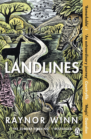 Landlines: The No 1 Sunday Times Bestseller About A Thousandmile Journey Across Britain From The Author Of The Salt Path