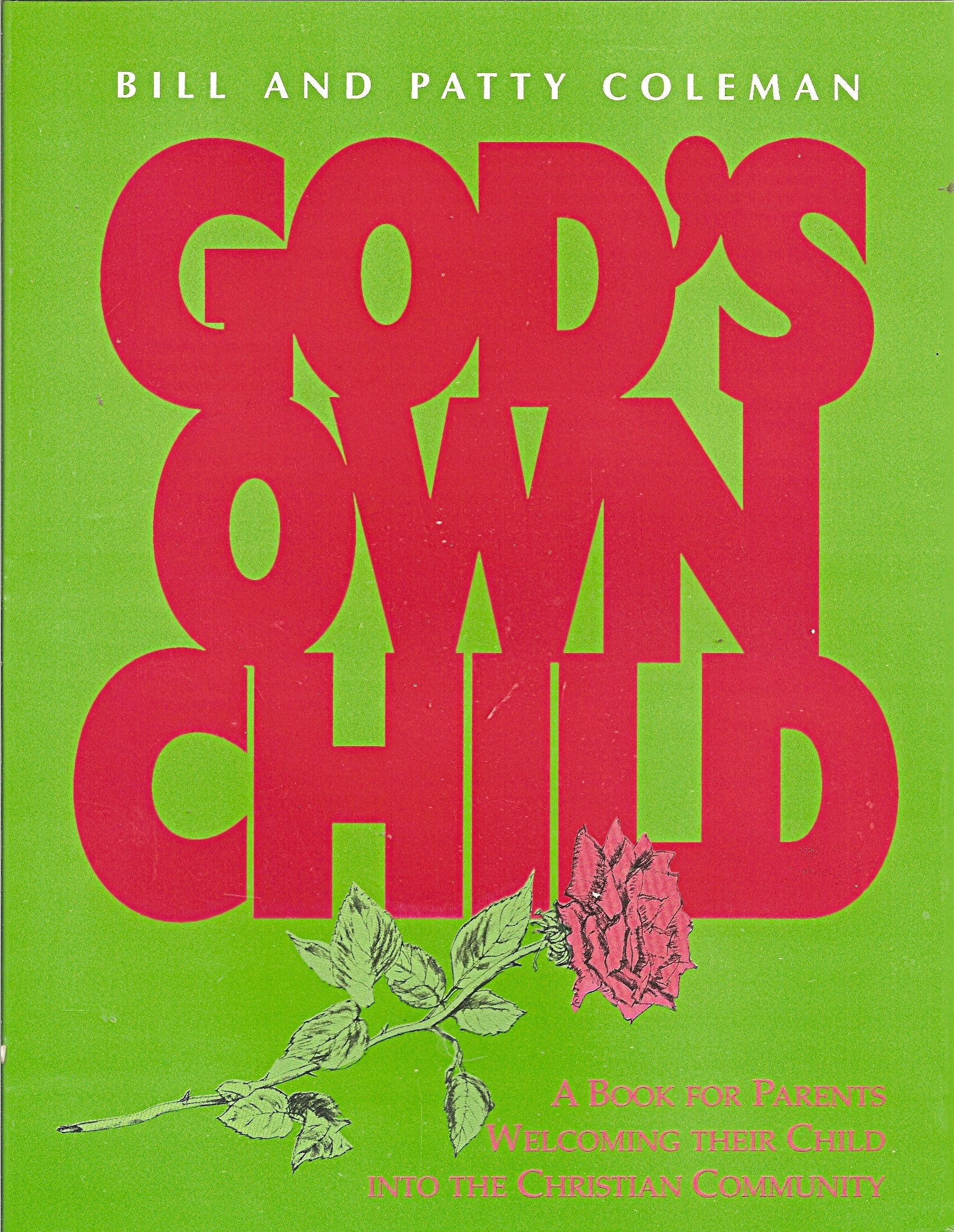 God's Own Child: Parent's Book (Best in Marriage and Baptism Preparation),Used