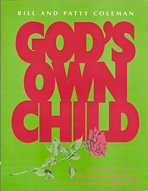 God's Own Child: Parent's Book (Best in Marriage and Baptism Preparation),Used