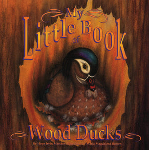 My Little Book of Wood Ducks (My Little Book Series),Used