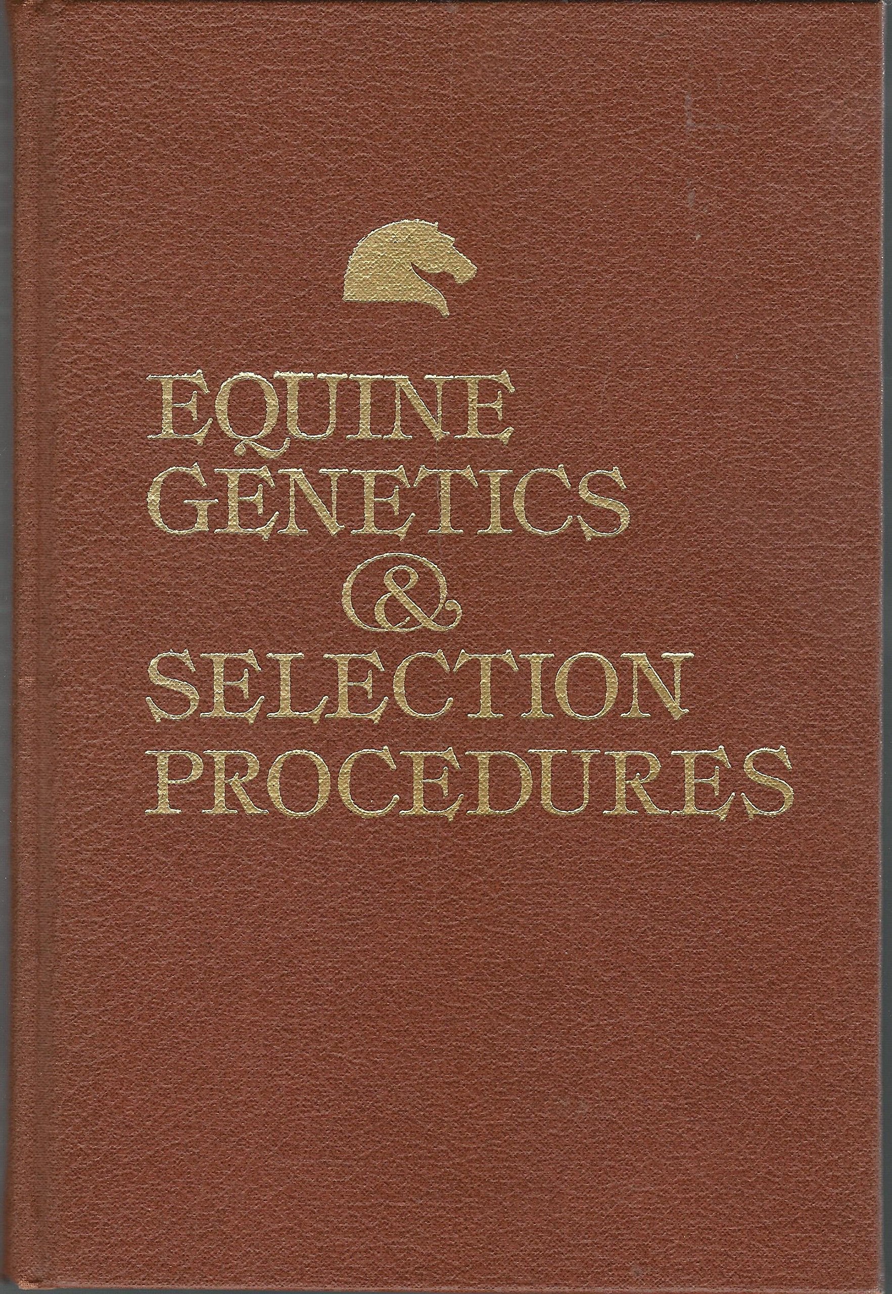 Equine Genetics & Selection Procedures