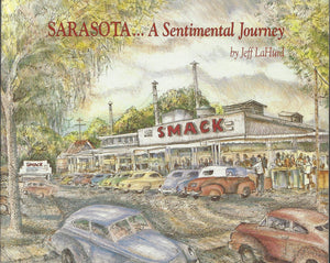 Sarasota: A Sentimental Journey,Used