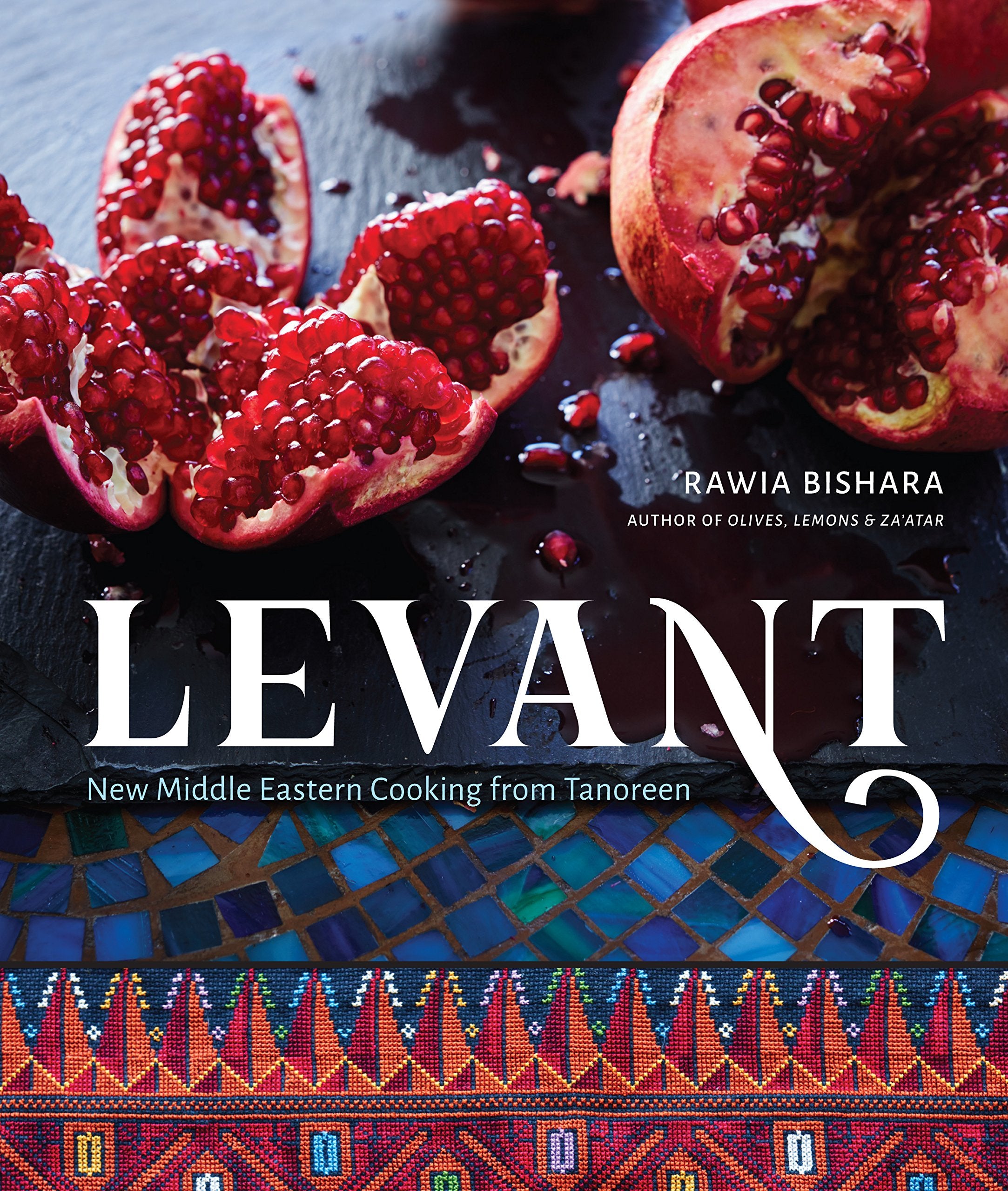 Levant: New Middle Eastern Cooking From Tanoreen