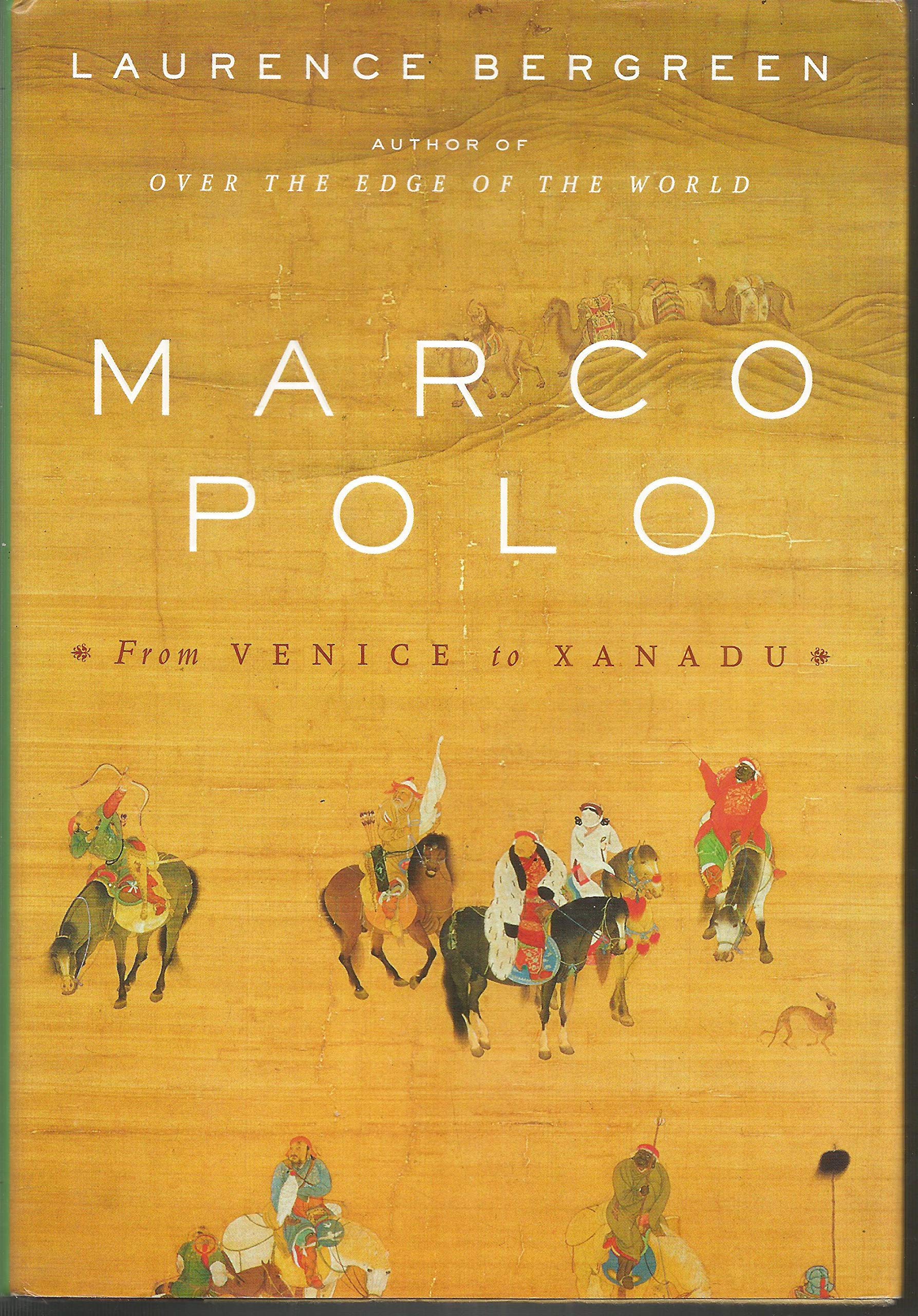 Marco Polo: From Venice To Xanadu,New