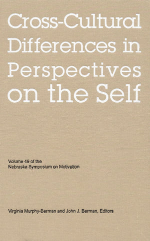 Nebraska Symposium On Motivation, 2002, Volume 49: Crosscultural Differences In Perspectives On The Self,Used