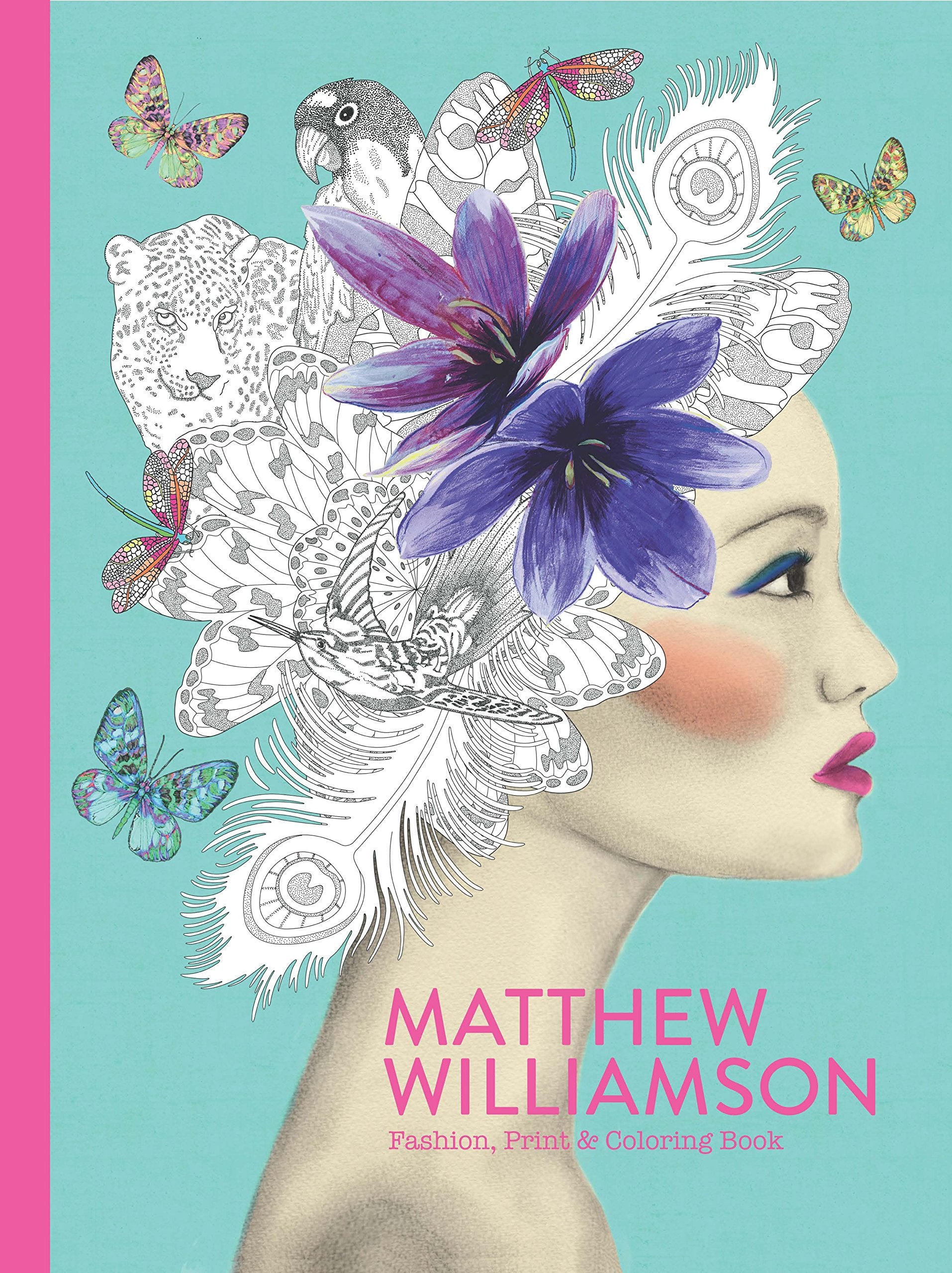 Matthew Williamson: Fashion, Print & Coloring Book,Used