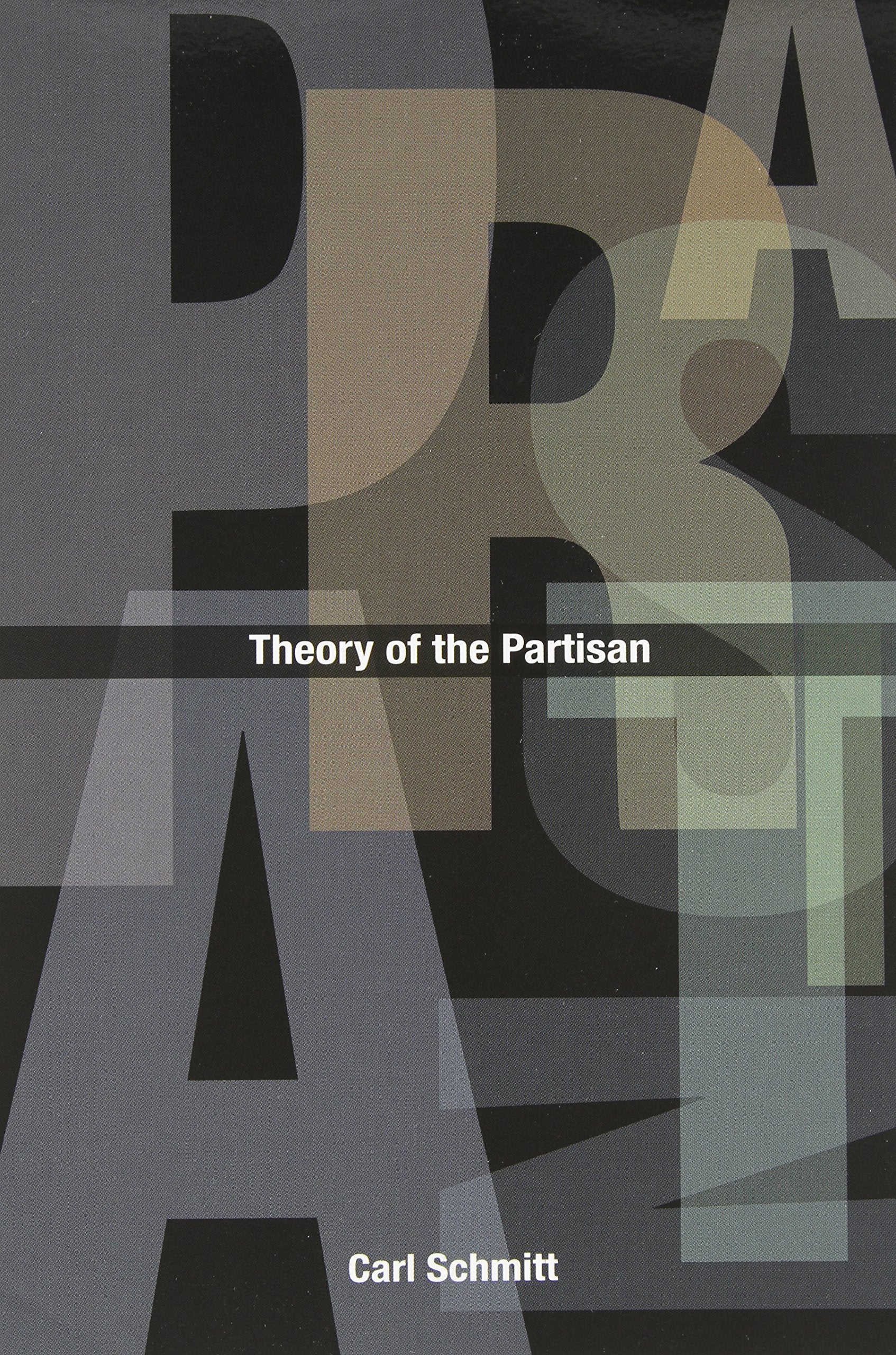 Theory Of The Partisan: Intermediate Commentary On The Concept Of The Political,Used