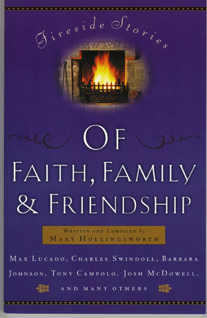 Fireside Stories Of Faith, Family And Friendship,Used