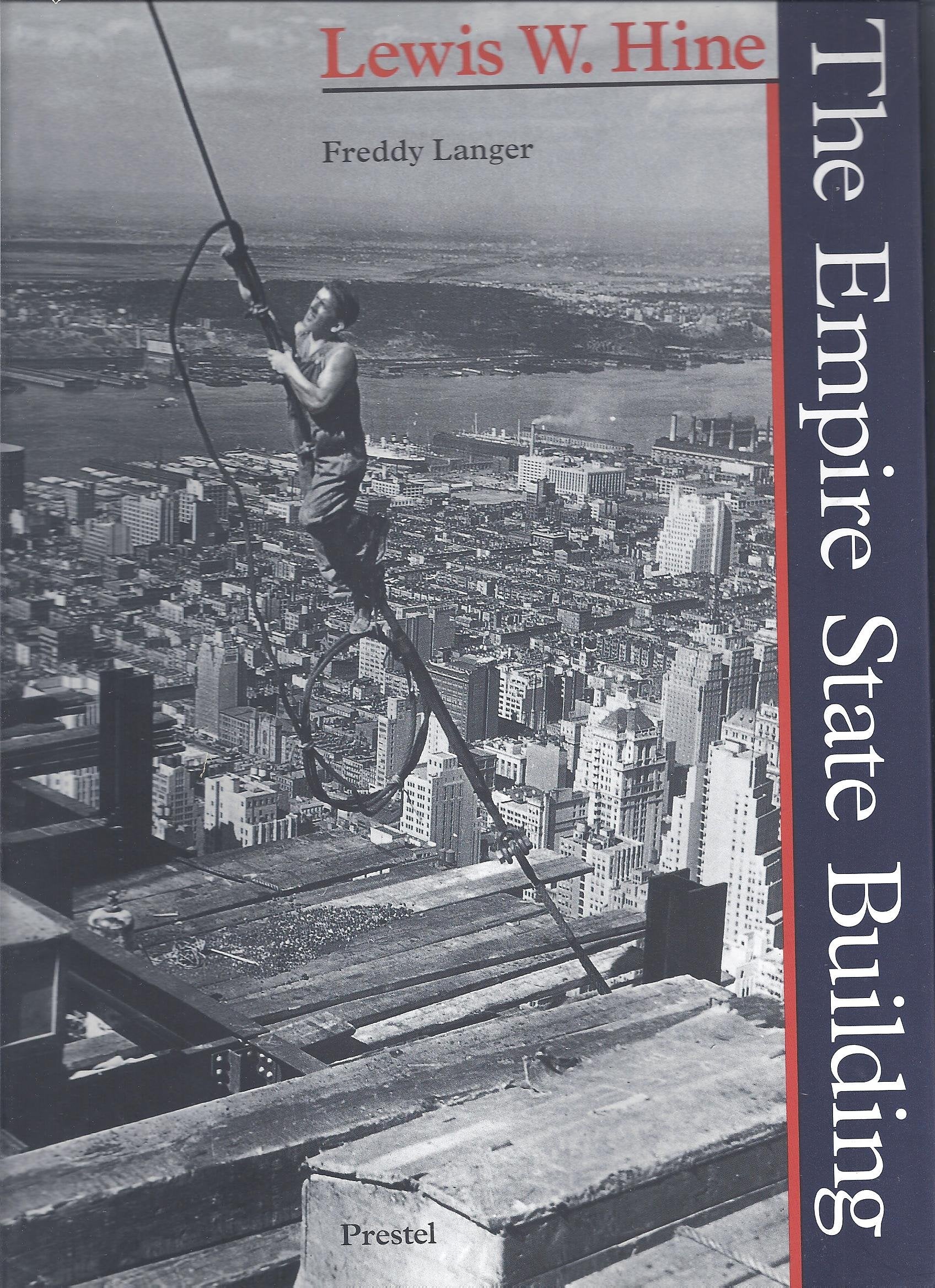 Lewis W. Hine: The Empire State Building,Used