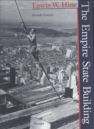 Lewis W. Hine: The Empire State Building,Used