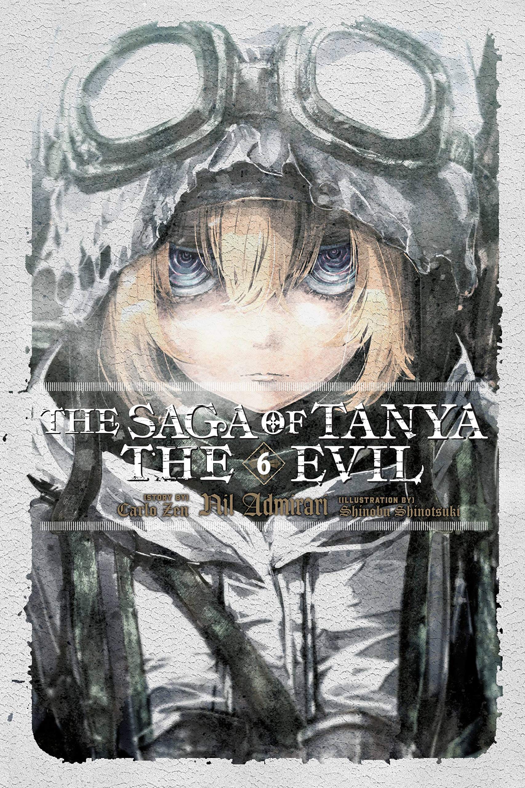 The Saga of Tanya the Evil, Vol. 6 (light novel): Nil Admirari (Volume 6) (The Saga of Tanya the Evil (light novel), 6),Used