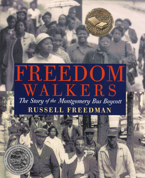 Freedom Walkers: The Story Of The Montgomery Bus Boycott Grades 68,New