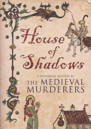 House of Shadows (Medieval Murderers),Used