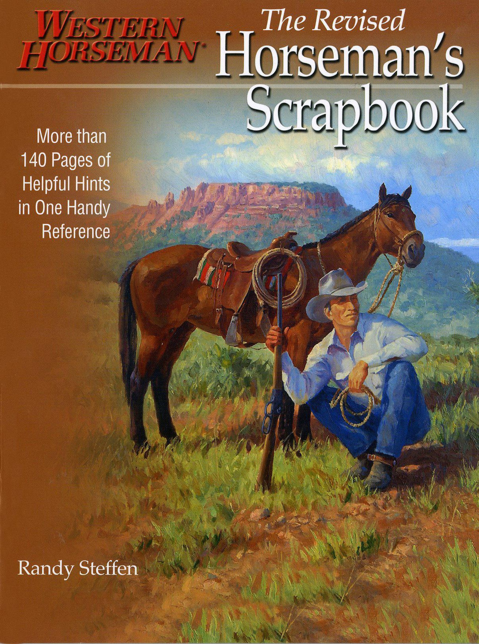 Horseman's Scrapbook: His Handy Hints Combined in Our Handy Reference (A Western Horseman Book),Used