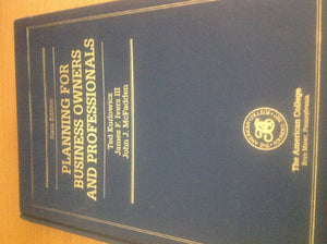 Planning for business owners and professionals (Huebner School series),Used
