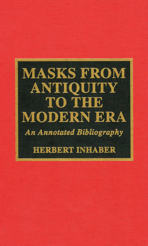 Masks From Antiquity To The Modern Era,Used
