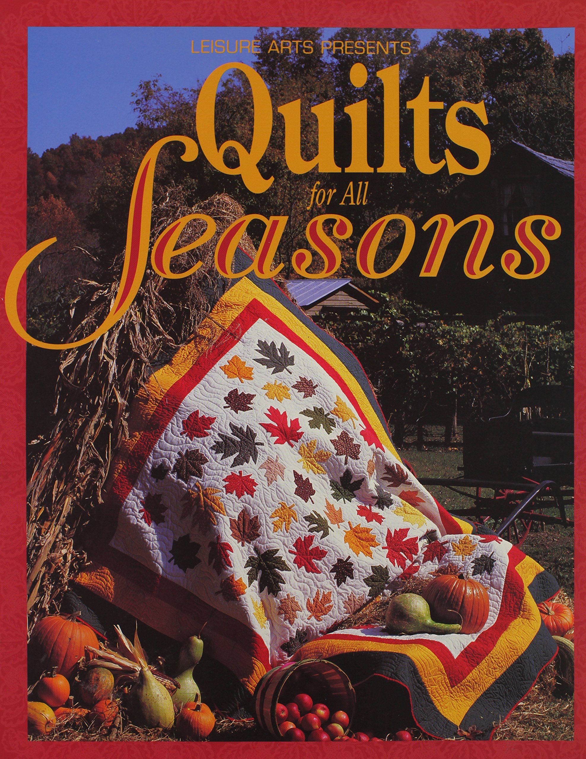 Quilts for All Seasons (For the Love of Quilting),Used