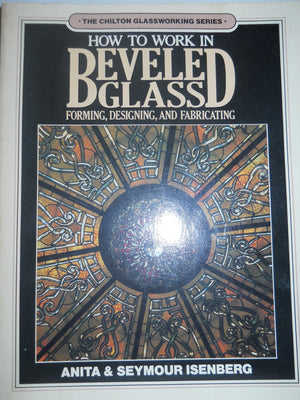 How to Work in Beveled Glass,Used