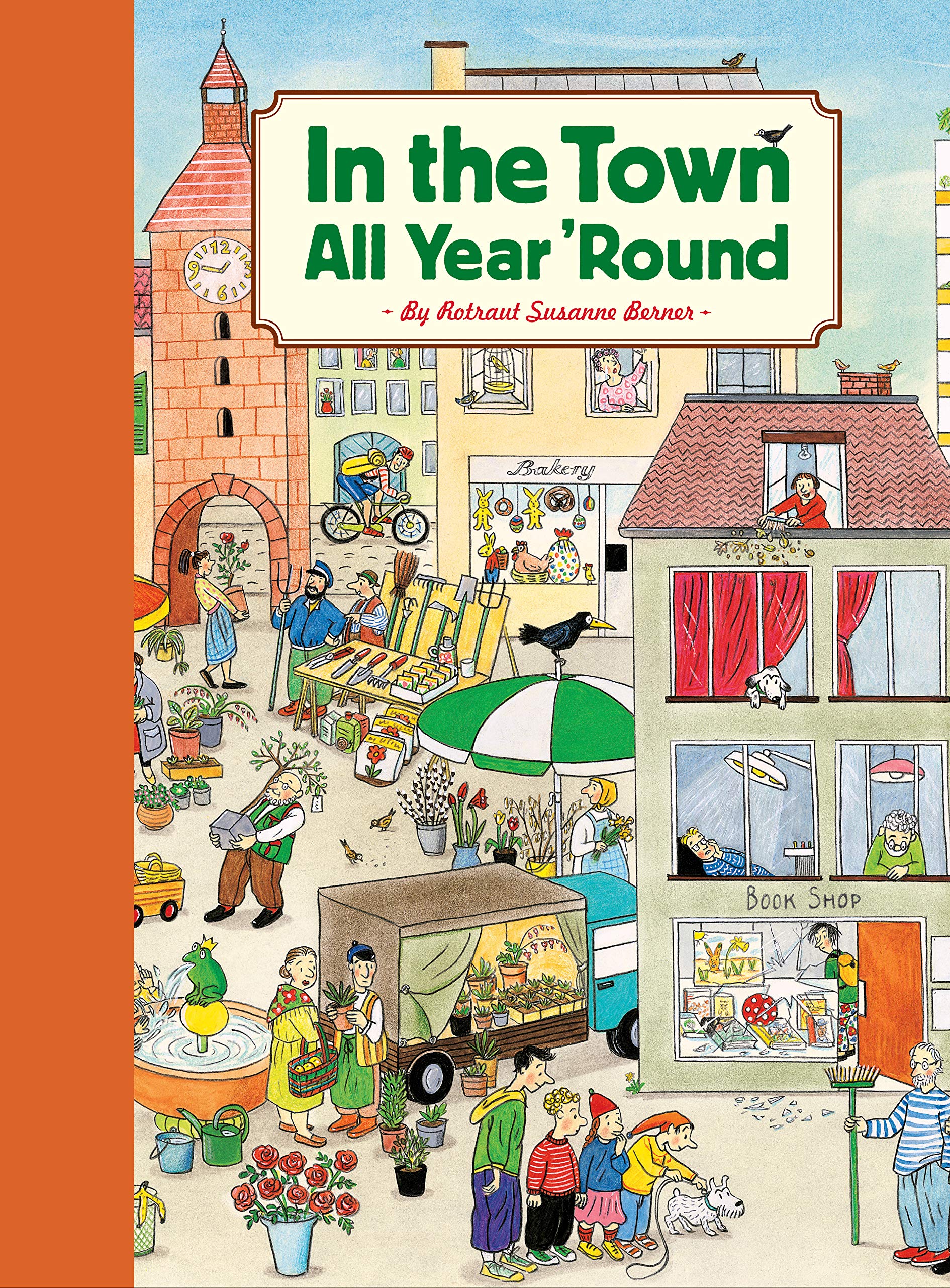 In The Town All Year Round: (Illustrated Classics For Kids, Illustrated Kids Books, Early Readers Book)