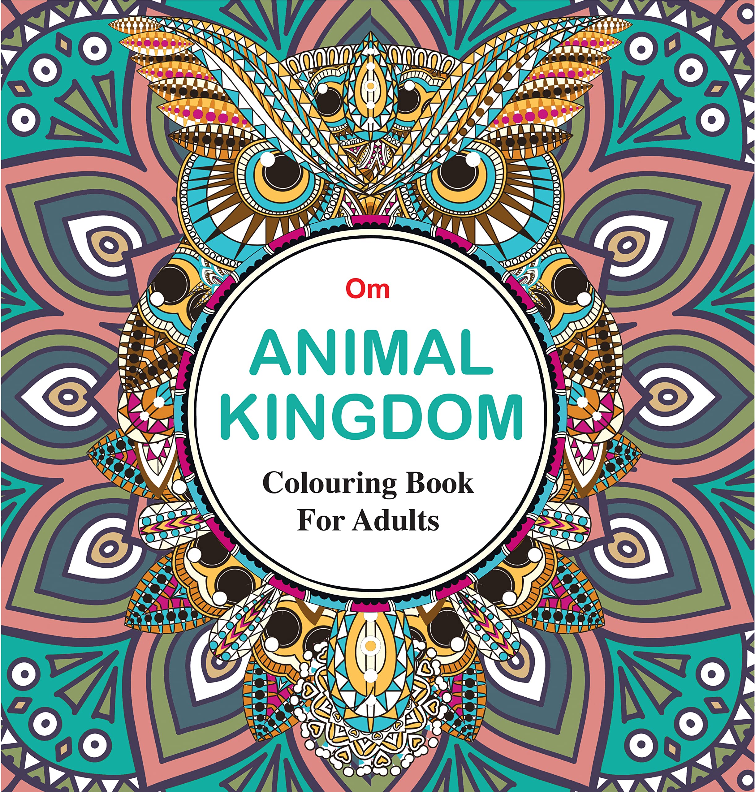 Mandala Colouring Book For Adults- Animal Kingdom