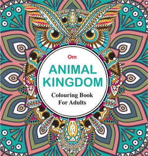 Mandala Colouring Book For Adults- Animal Kingdom