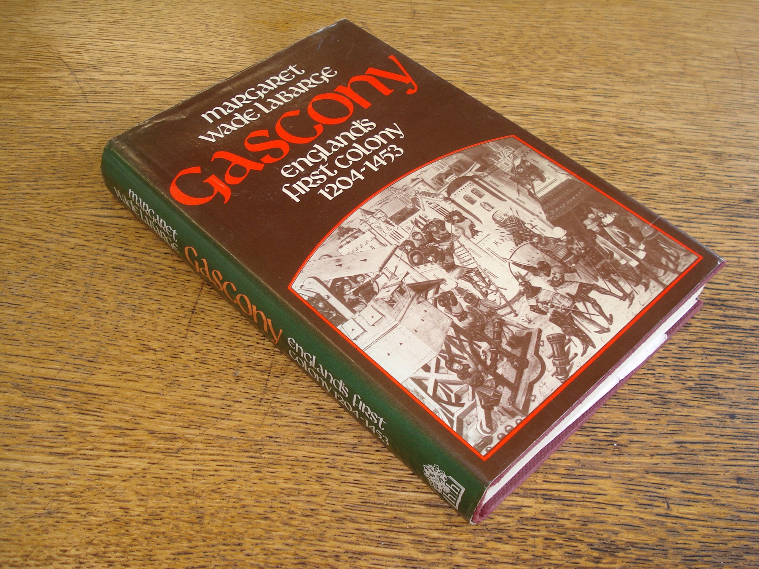 Gascony, England's first colony, 12041453,Used