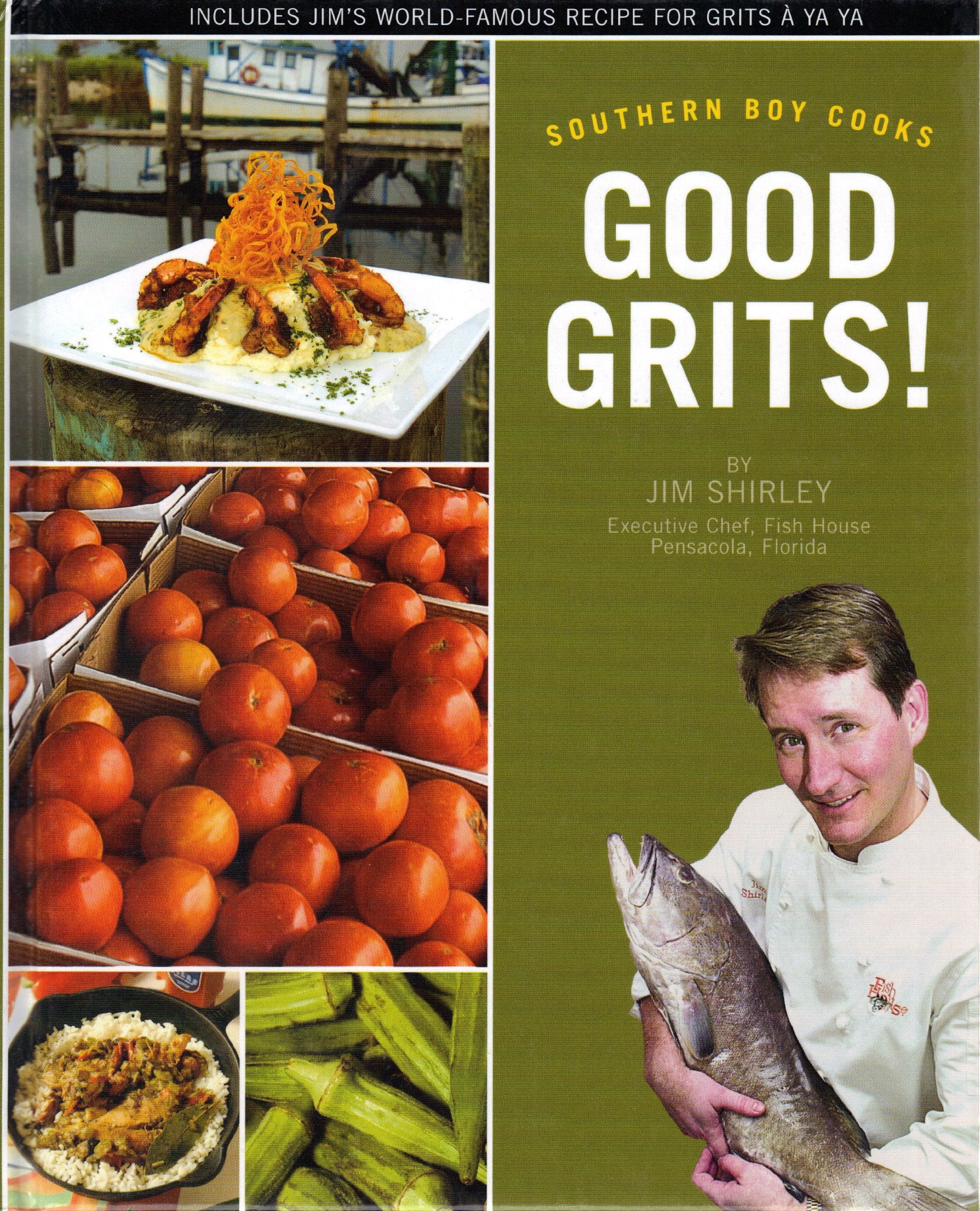 Good Grits! (Southern Boy Cooks),Used