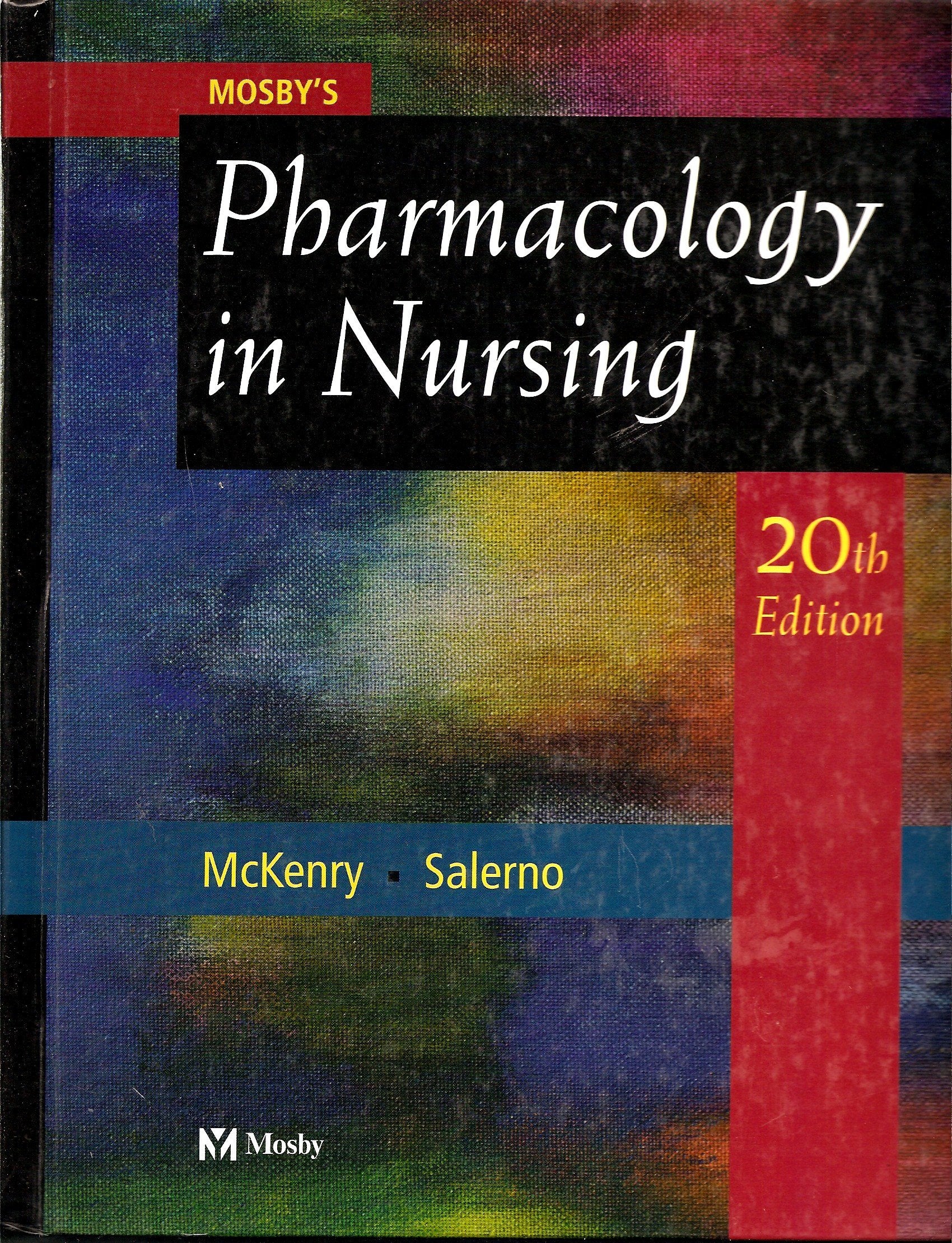 Mosby'S Pharmacology In Nursing,Used