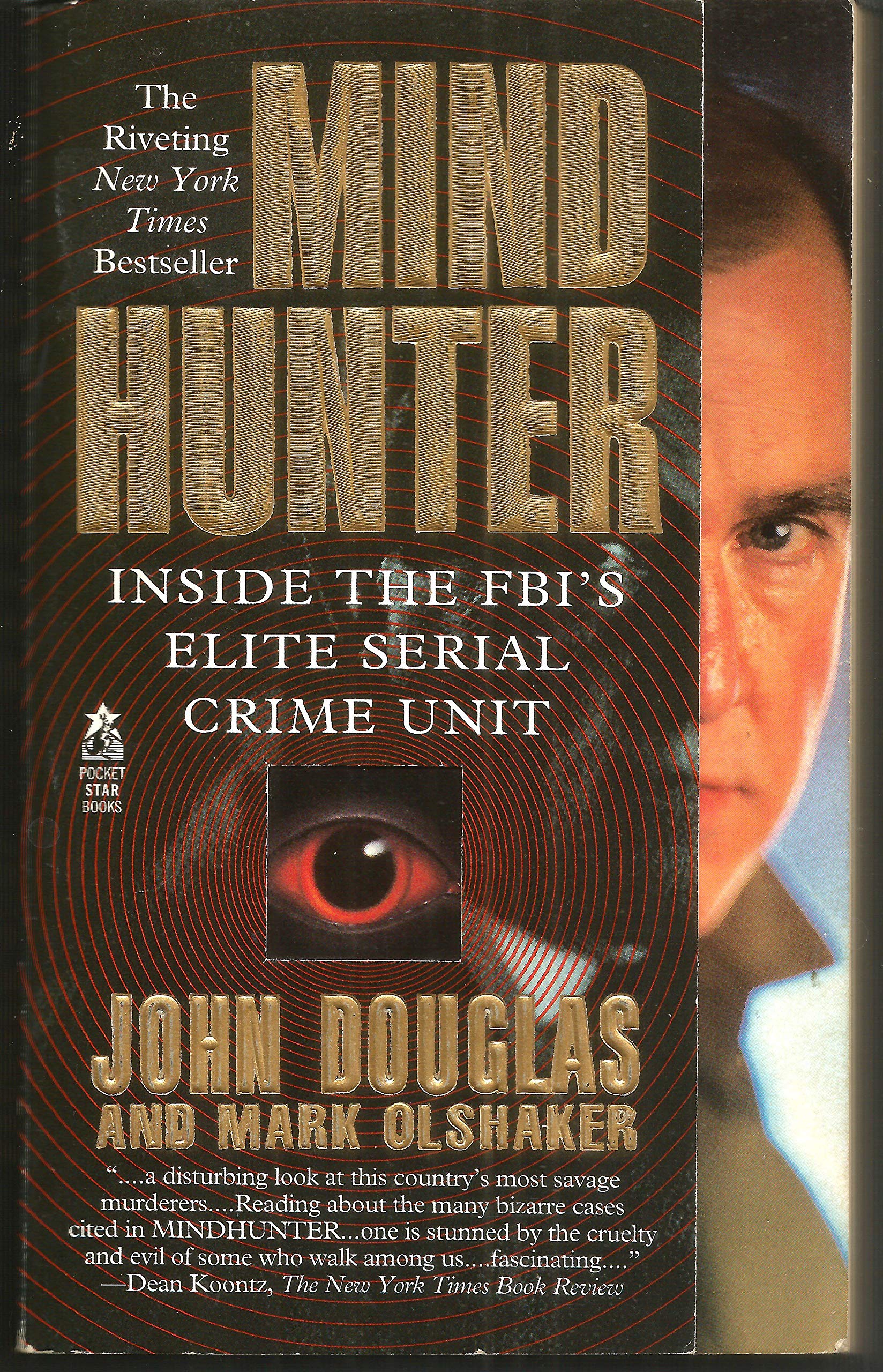 Mind Hunter: Inside The Fbi'S Elite Serial Crime Unit,New